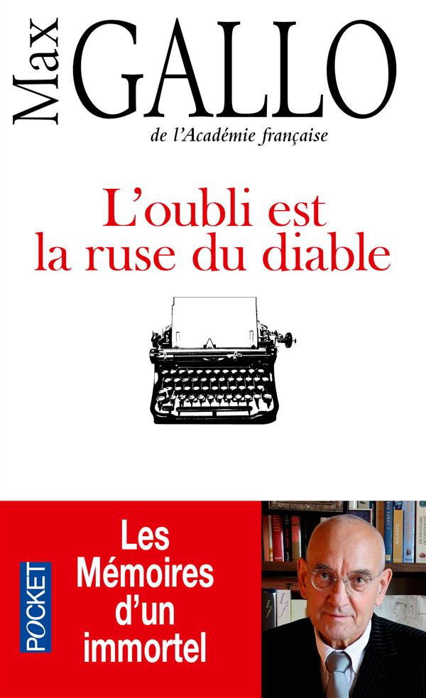 L'OUBLI EST LA RUSE DU DIABLE