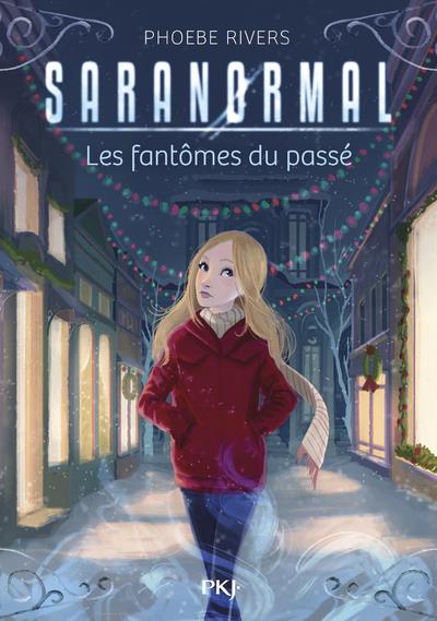 SARANORMAL - TOME 04 LES FANTOMES DU PASSE - VOL04