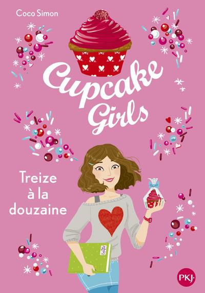 CUPCAKE GIRLS - TOME 6 TREIZE A LA DOUZAINE - VOL06