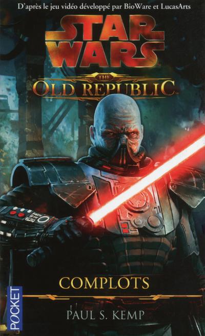 STAR WARS - NUMERO 110 THE OLD REPUBLIC - TOME 2 COMPLOTS - VOL02