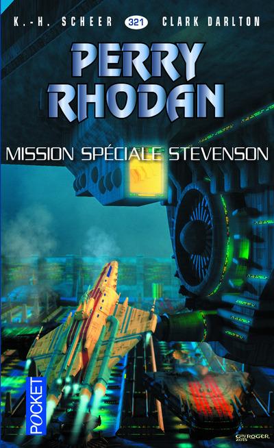 PERRY RHODAN - NUMERO 321 MISSION SPECIALE STEVENSPN - VOL02