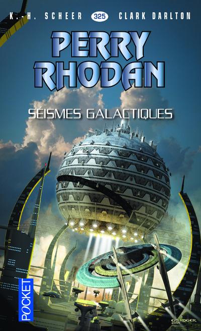 PERRY RHODAN - NUMERO 325 SEISMES GALACTIQUES - VOL02