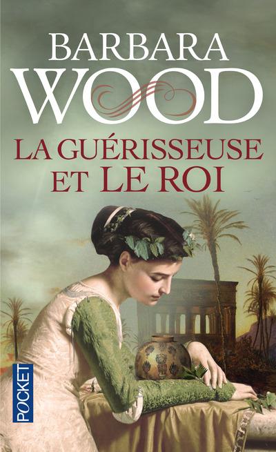 LA GUERISSEUSE ET LE ROI