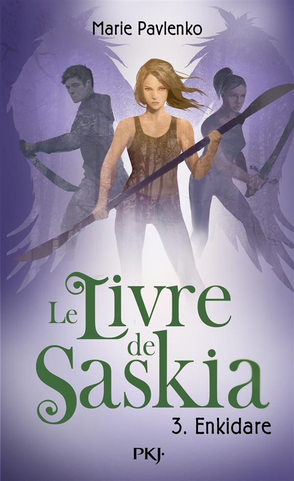 LE LIVRE DE SASKIA - TOME 3 ENKIDARE - VOL03