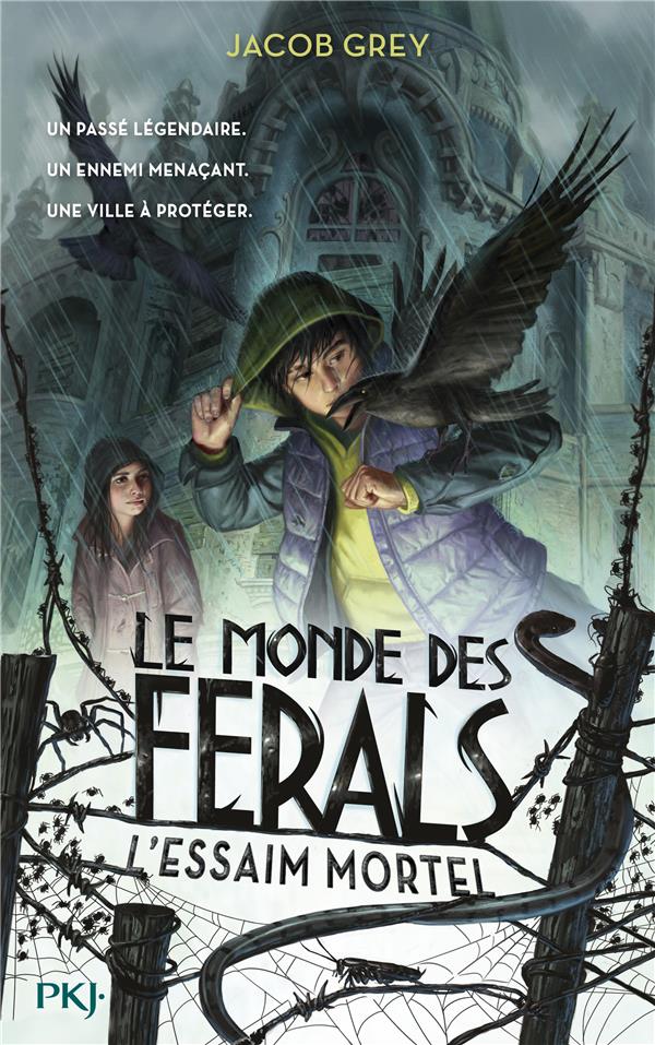 LE MONDE DES FERALS - TOME 2 L'ESSAIM MORTEL - VOL02