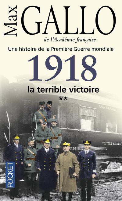 1918, LA TERRIBLE VICTOIRE - VOL02