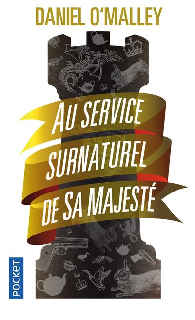 AU SERVICE SURNATUREL DE SA MAJESTE - VOL01
