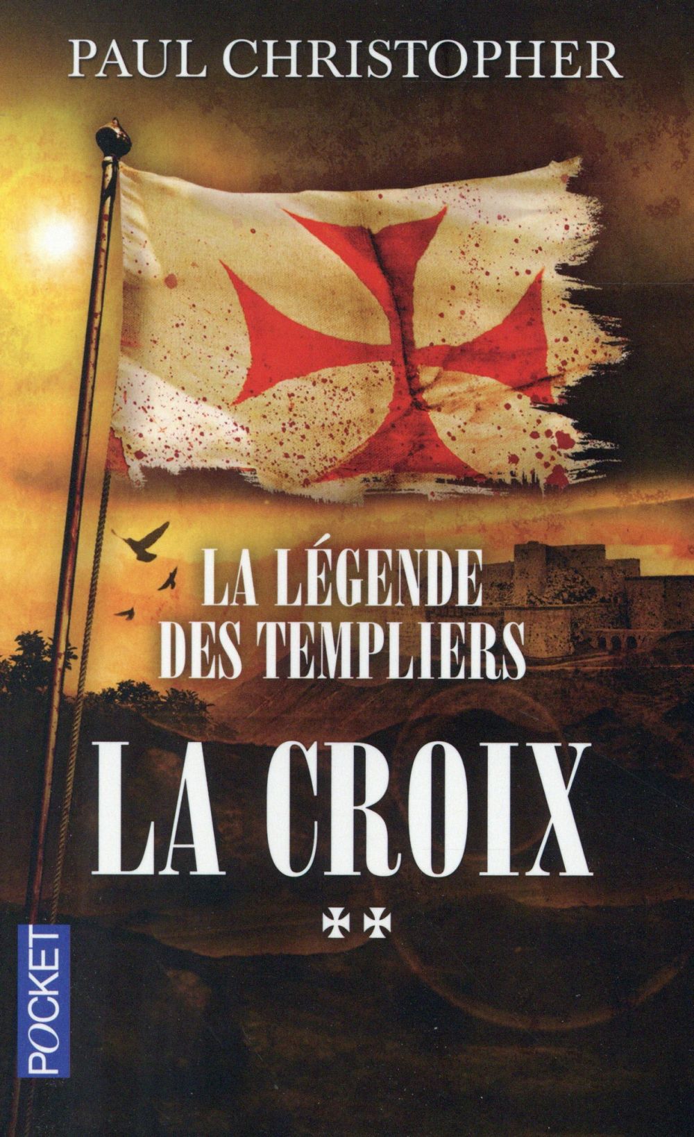 LA LEGENDE DES TEMPLIERS - TOME 2 LA CROIX - VOL02
