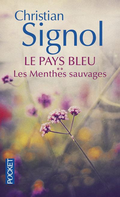 LE PAYS BLEU - TOME 2 LES MENTHES SAUVAGES - VOL02