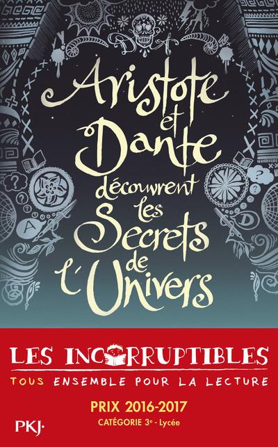 ARISTOTE ET DANTE DECOUVRENT LES SECRETS DE L'UNIVERS