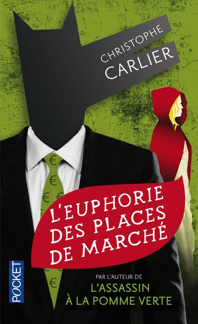 L'EUPHORIE DES PLACES DE MARCHE