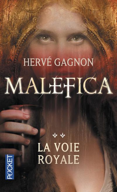 MALEFICA - TOME 2 LA VOIE ROYALE - VOL02