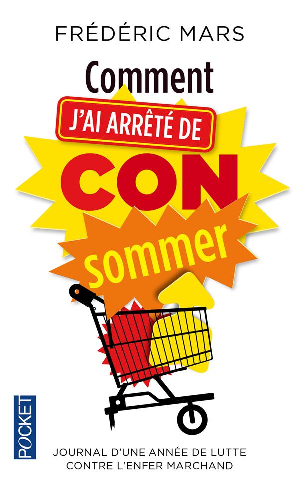 COMMENT J'AI ARRETE DE CONSOMMER