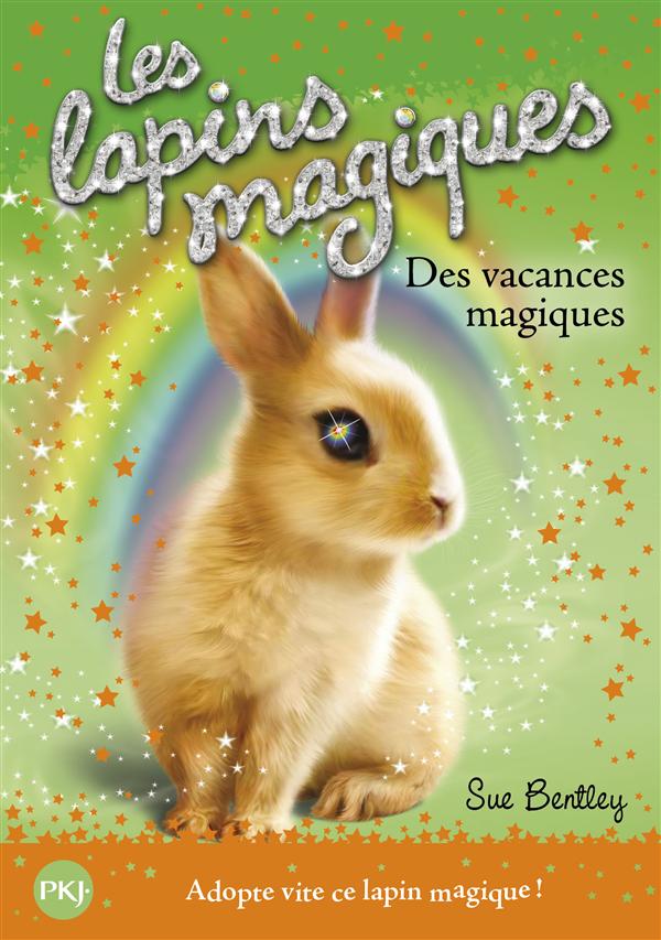 LES LAPINS MAGIQUES - TOME 2 DES VACANCES MAGIQUES - VOL02