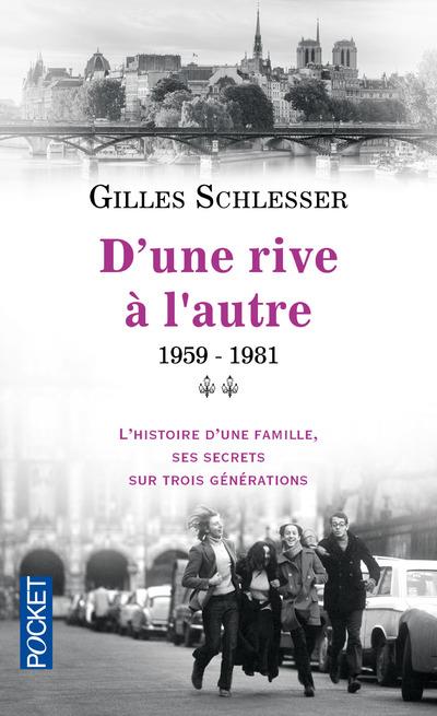 SAGA PARISIENNE - TOME 2 D'UNE RIVE A L'AUTRE 1959-1981 - VOL02