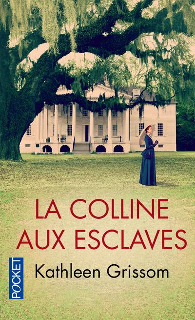 LA COLLINE AUX ESCLAVES