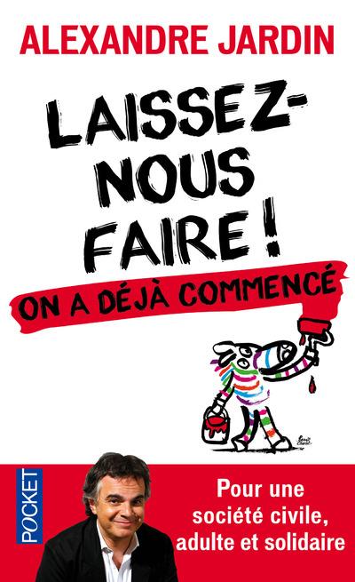 LAISSEZ-NOUS FAIRE !