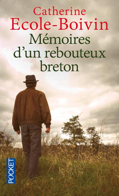 MEMOIRES D'UN REBOUTEUX BRETON