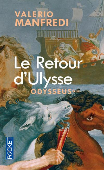 ODYSSEUS - TOME 2 LE RETOUR D'ULYSSE - VOL02