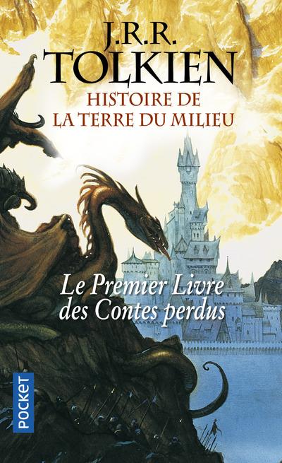 LE LIVRE DES CONTES PERDUS - TOME 1 HISTOIRE DE LA TERRE DU MILIEU - VOL01