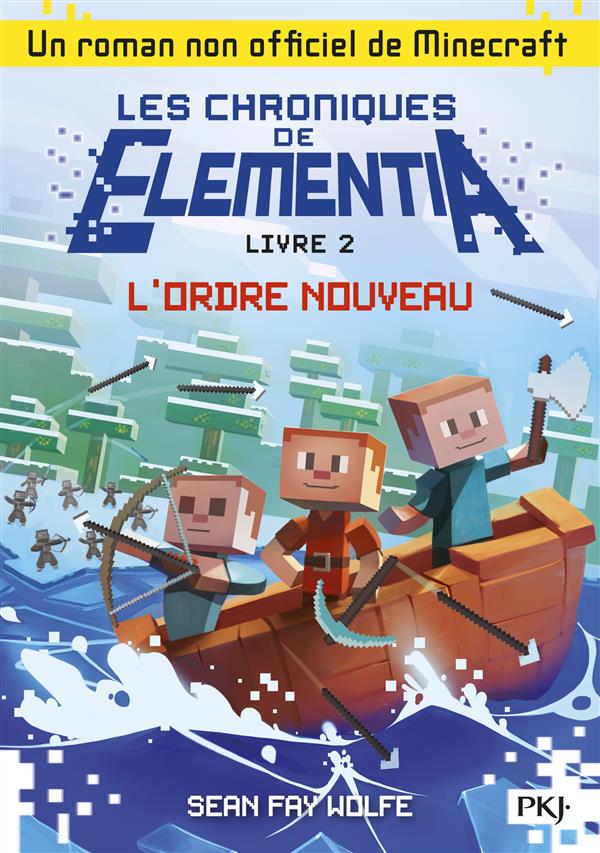 LES CHRONIQUES DE ELEMENTIA - TOME 2 L'ORDRE NOUVEAU - VOL02