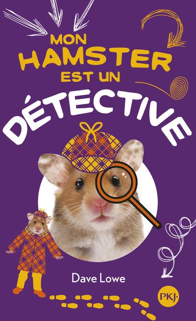 MON HAMSTER EST UN DETECTIVE - TOME 6 - VOL06