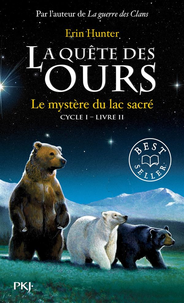 LA QUETE DES OURS CYCLE I - TOME 2 LE MYSTERE DU LAC SACRE - VOL02