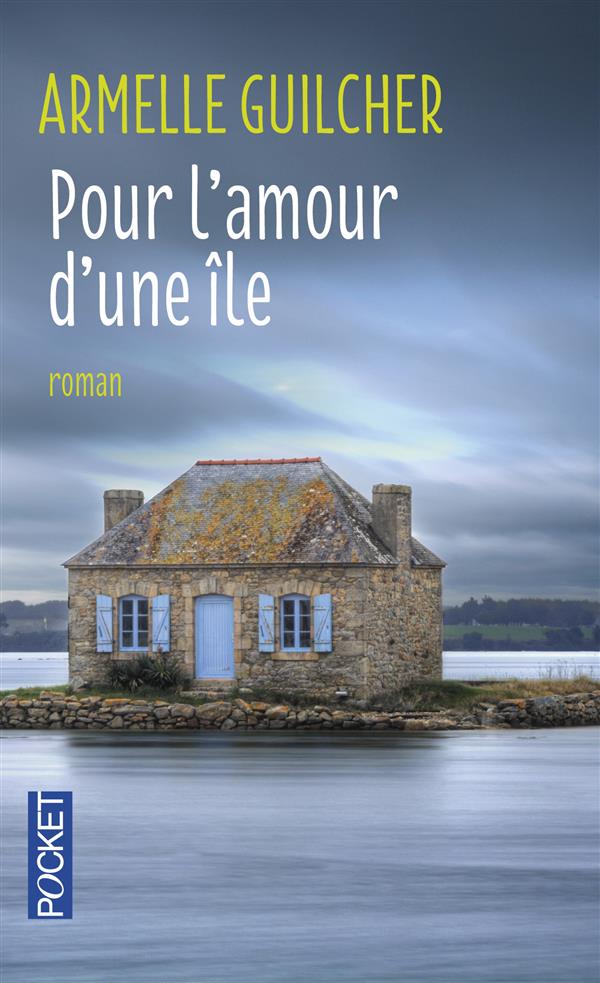 POUR L'AMOUR D'UNE ILE