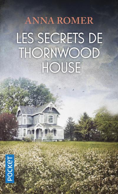 LES SECRETS DE THORNWOOD HOUSE