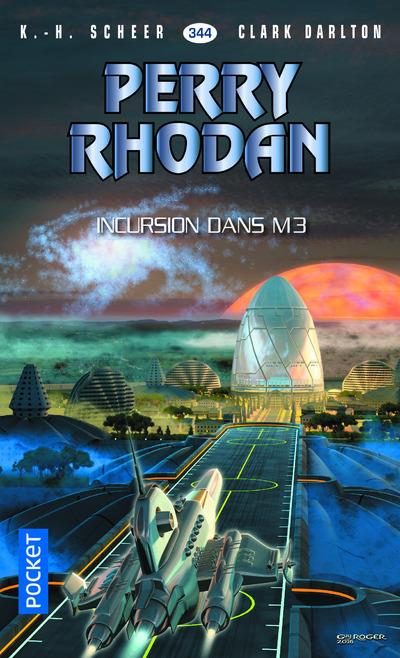 PERRY RHODAN - NUMERO 344 INCURSION DANS M3