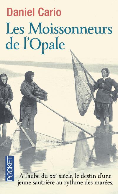 LES MOISSONNEURS DE L'OPALE