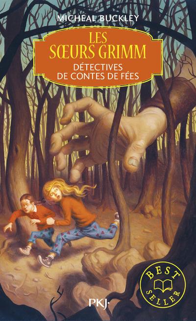 LES SOEURS GRIMM - TOME 1 DETECTIVES DE CONTES DE FEES - VOL01