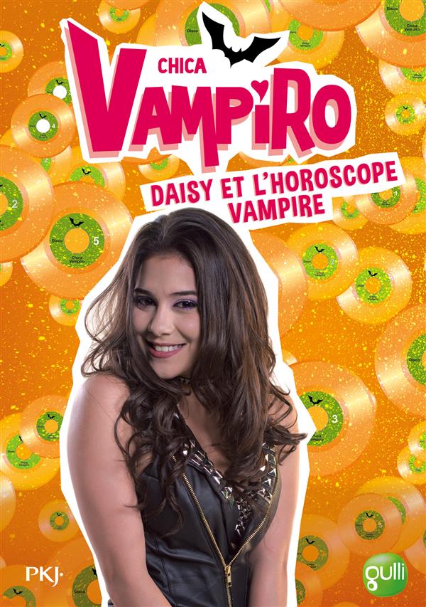 CHICA VAMPIRO - TOME 5 DAISY ET L'HOROSCOPE VAMPIRE - VOL05