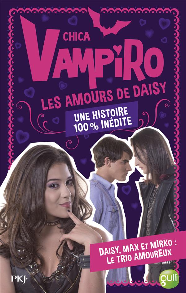 CHICA VAMPIRO - LES AMOURS DE DAISY - HORS-SERIE