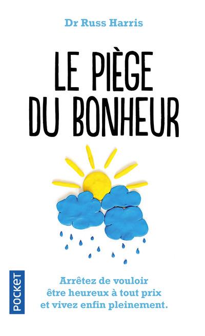 LE PIEGE DU BONHEUR