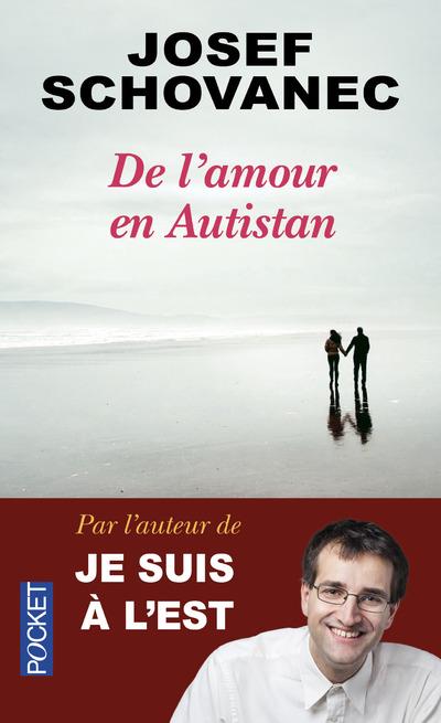 DE L'AMOUR EN AUTISTAN