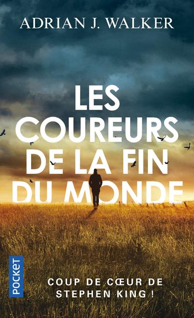 LES COUREURS DE LA FIN DU MONDE