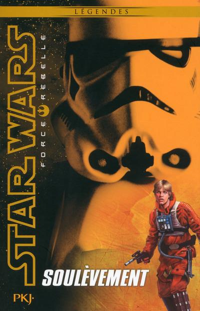 STAR WARS FORCE REBELLE - TOME 6 SOULEVEMENT - VOL06