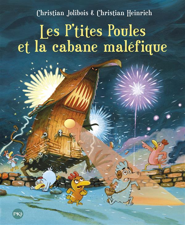 LES P'TITES POULES ET LA CABANE MALEFIQUE - TOME 15 - VOL15