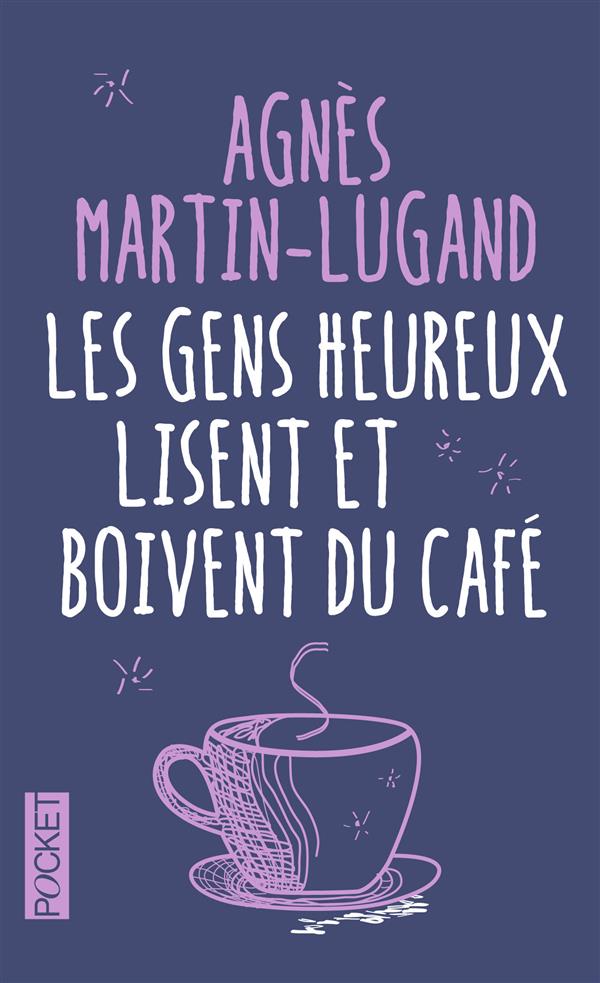 LES GENS HEUREUX LISENT ET BOIVENT DU CAFE -COLLECTOR-