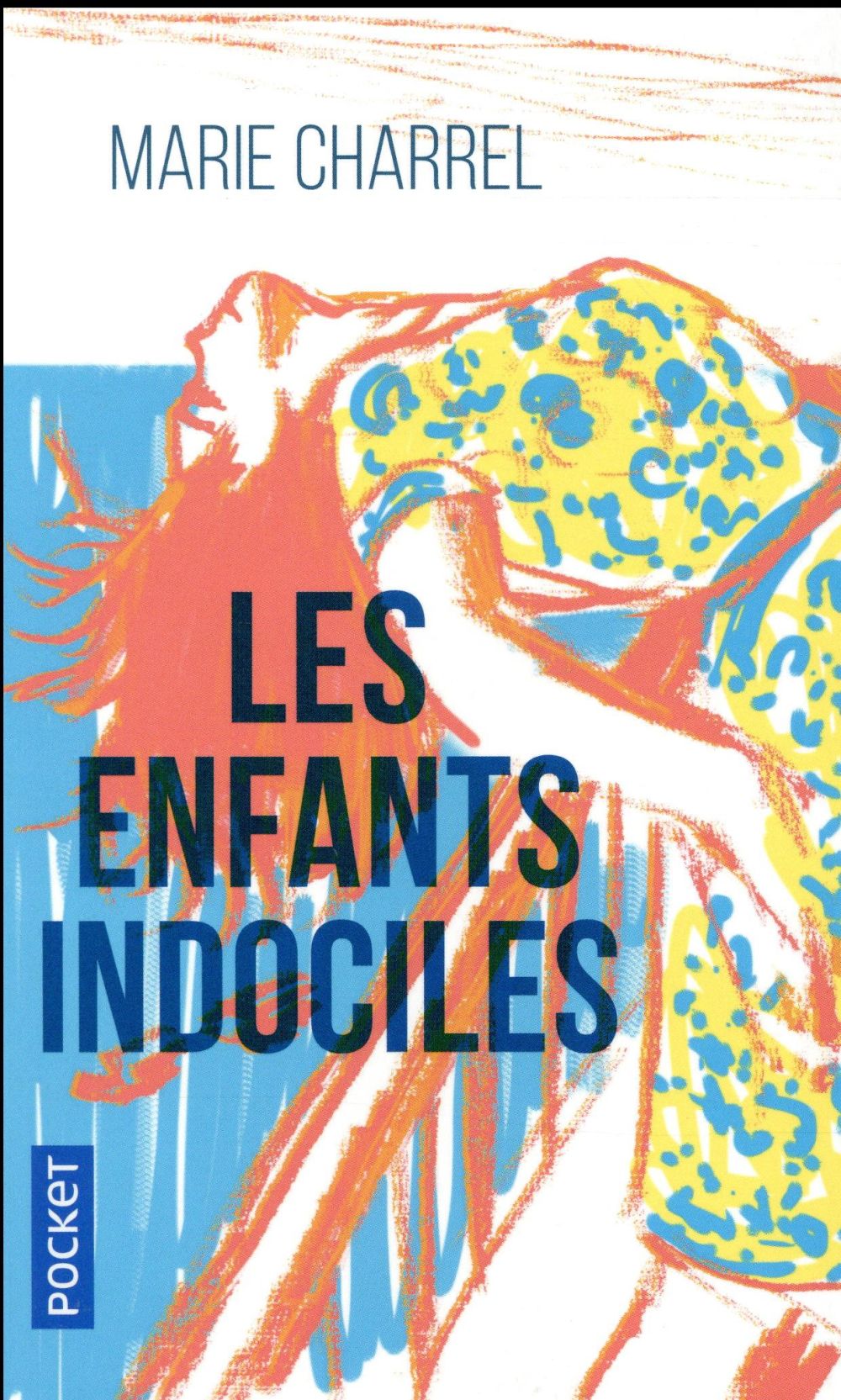 LES ENFANTS INDOCILES