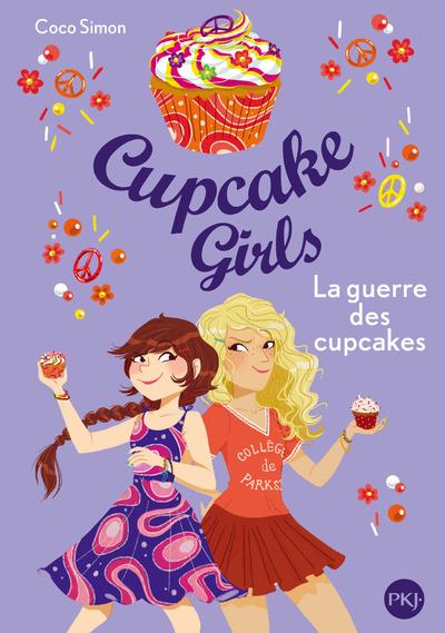 CUPCAKE GIRLS - TOME 9 LA GUERRE DES CUPCAKES - VOL09