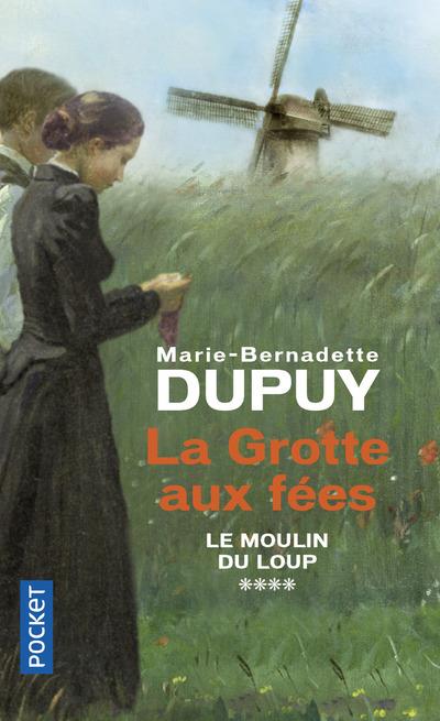 LEMOULIN DU LOUP - TOME 4 LA GROTTE AUX FEES - VOL04