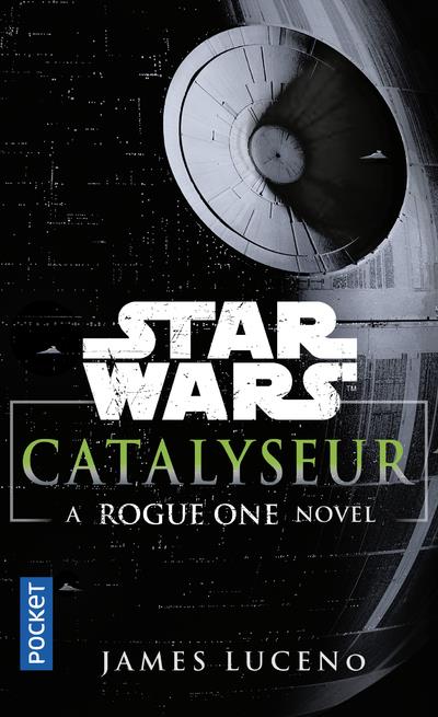 CATALYSEUR - A ROGUE ONE STORY