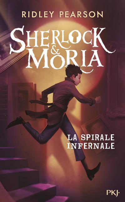 SHERLOCK & MORIA - TOME 2 LA SPIRALE INFERNALE - VOL02