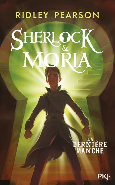 SHERLOCK & MORIA - TOME 3 LA DERNIERE MANCHE - VOL03