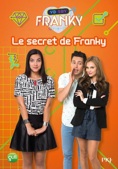 FRANKY - TOME 7 LE SECRET DE FRANKY - VOL07