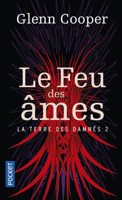 LA TERRE DES DAMNES - TOME 2 LE FEU DES AMES - VOL02