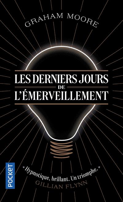 LES DERNIERS JOURS DE L'EMERVEILLEMENT