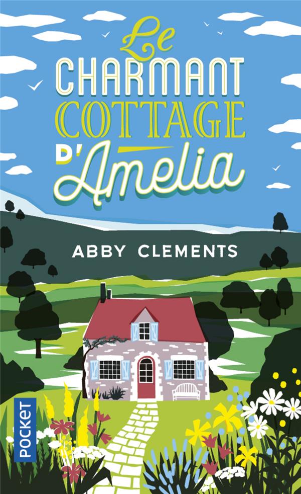 LE CHARMANT COTTAGE D'AMELIA